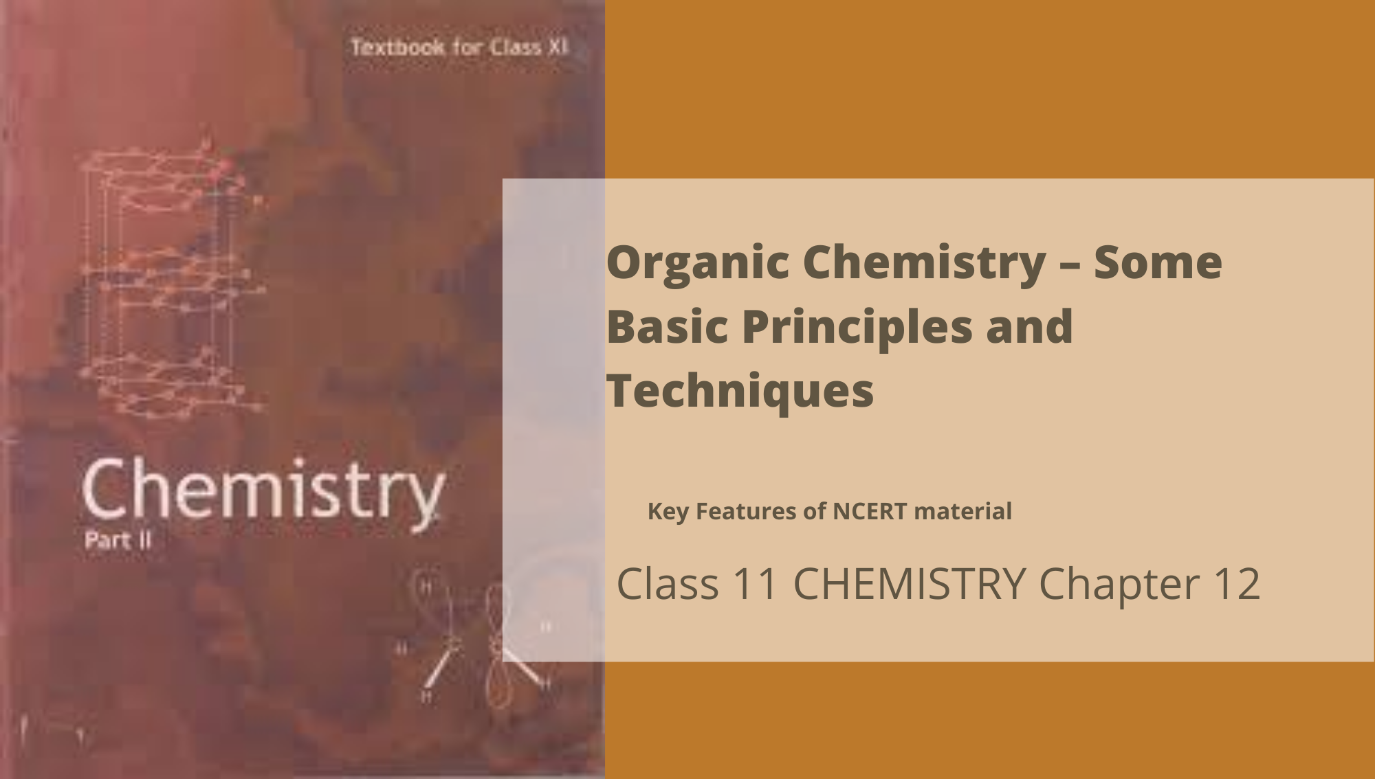case study of organic chemistry class 11