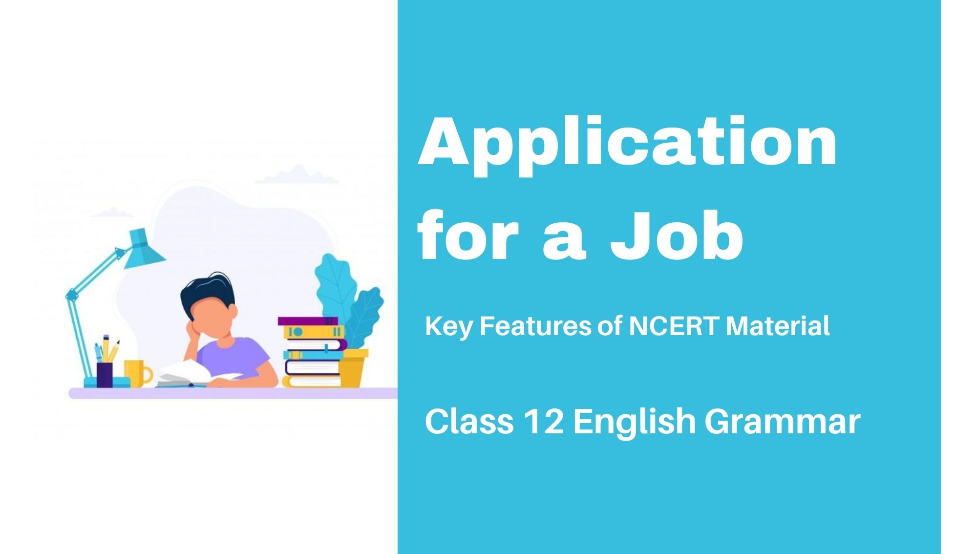 Application for a job Class 12 NCERT English Grammar